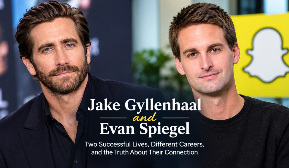 Jake Gyllenhaal and Evan Spiegel: Are They Connected?