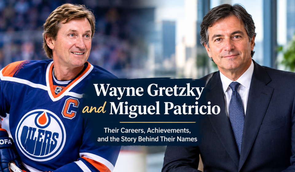 wayne gretzky and miguel patricio