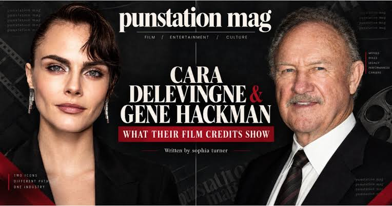 Cara Delevingne and Gene Hackman: The Real Story Behind Their Connection 5 image 9